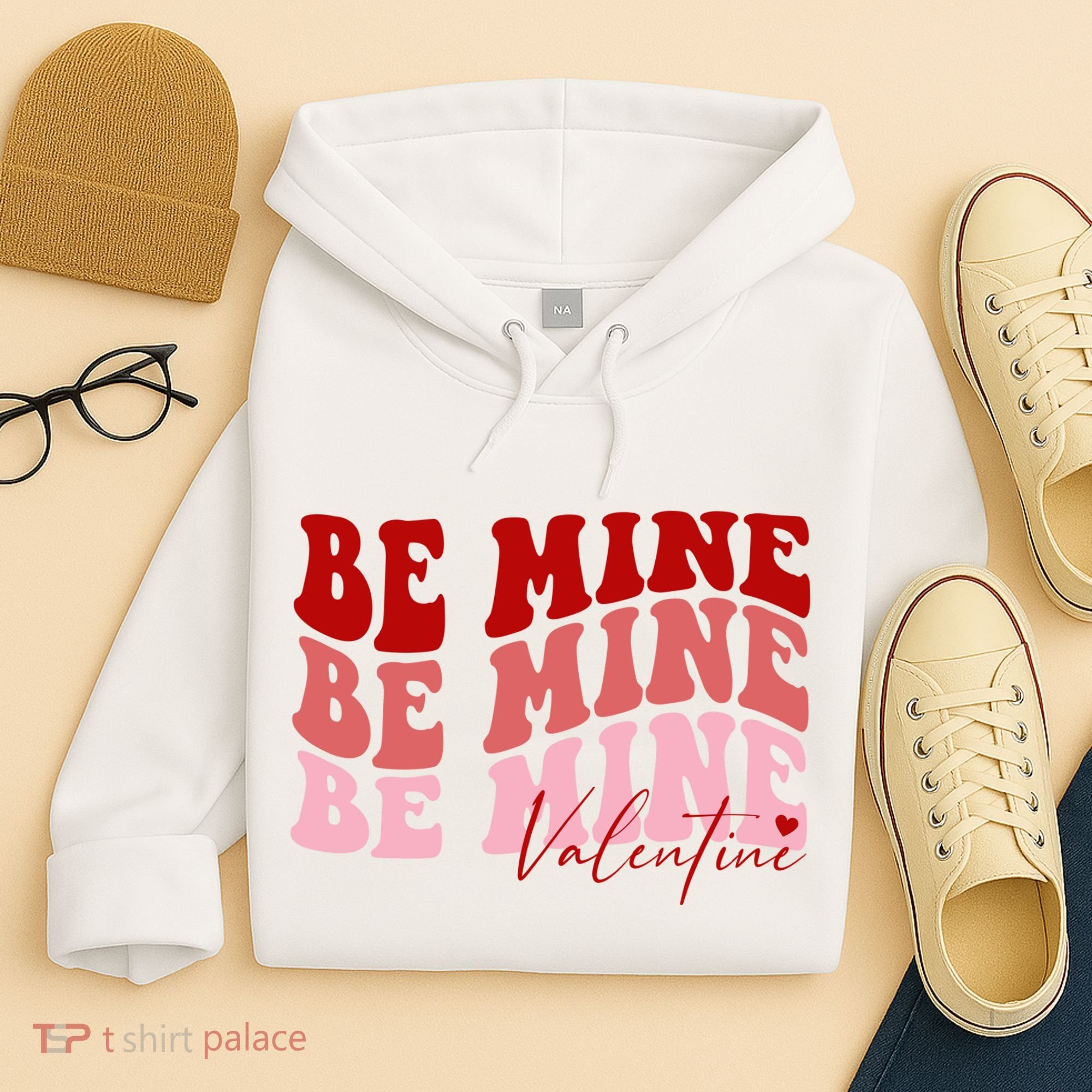 Be Mine Valentine Hoodie