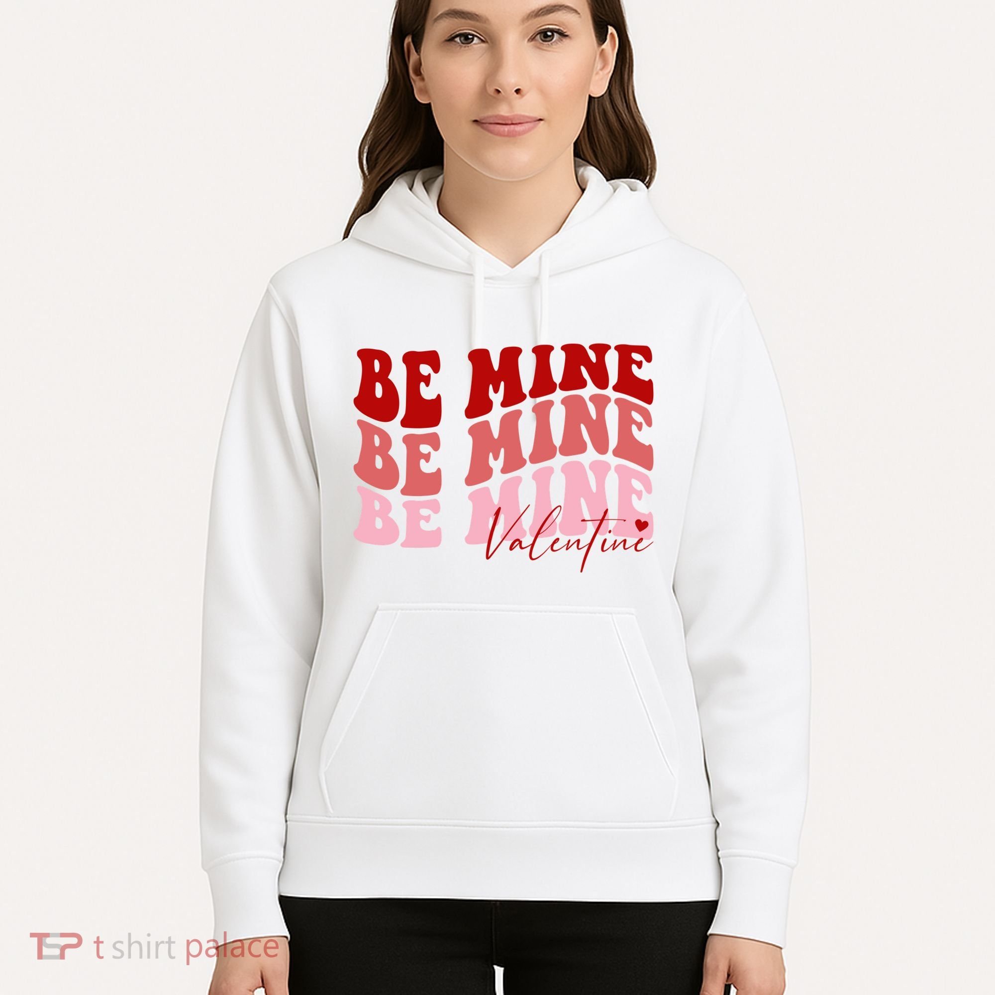Be Mine Valentine Hoodie