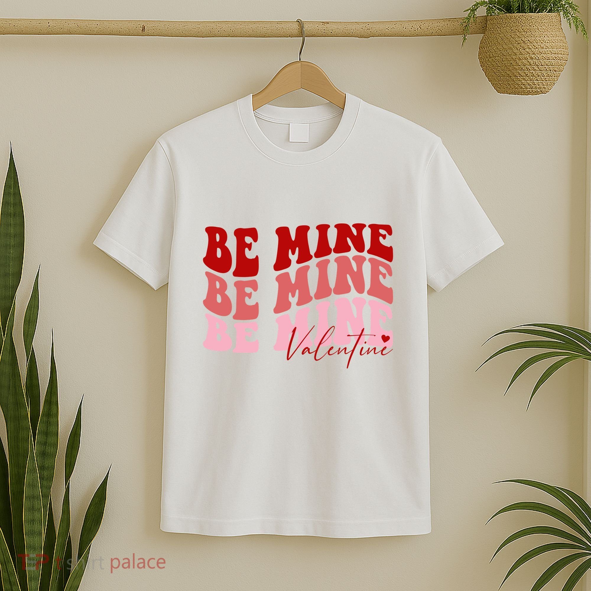 Be Mine Valentine T-Shirt