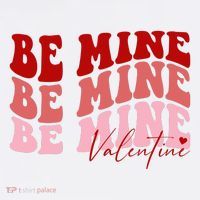 Be Mine Valentine T-Shirt thumb 7