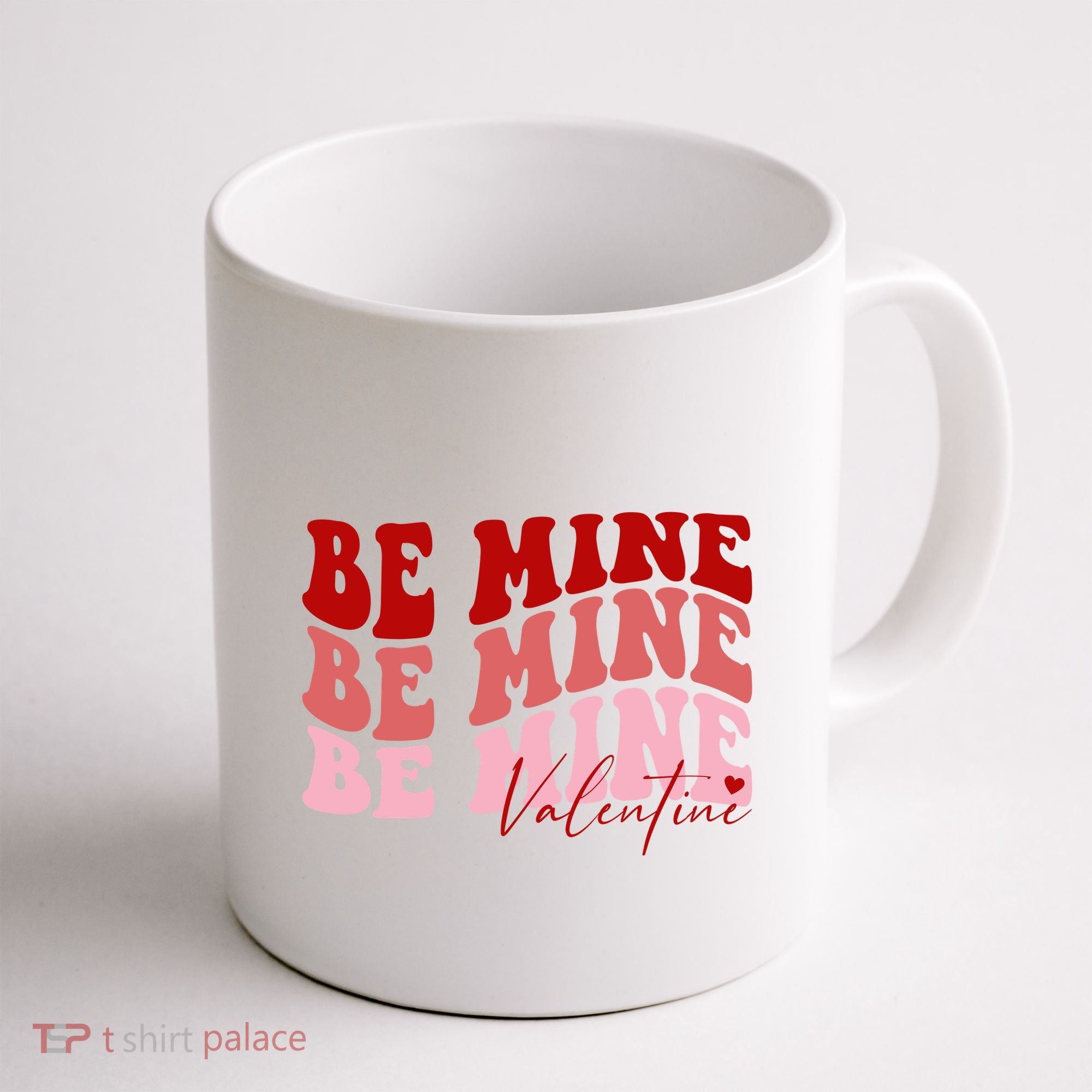 Be Mine Valentine Coffee Mug