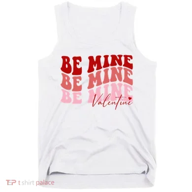 Be Mine Valentine Tank Top