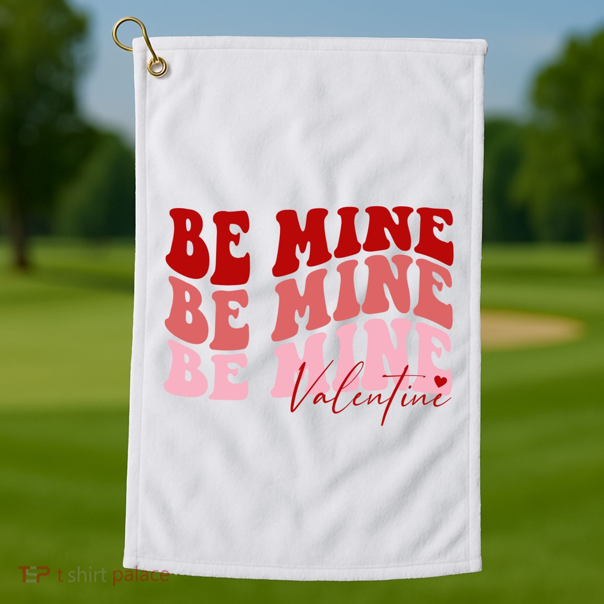 Be Mine Valentine Golf Towel