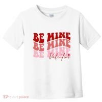 Be Mine Valentine Toddler T-Shirt thumb 0