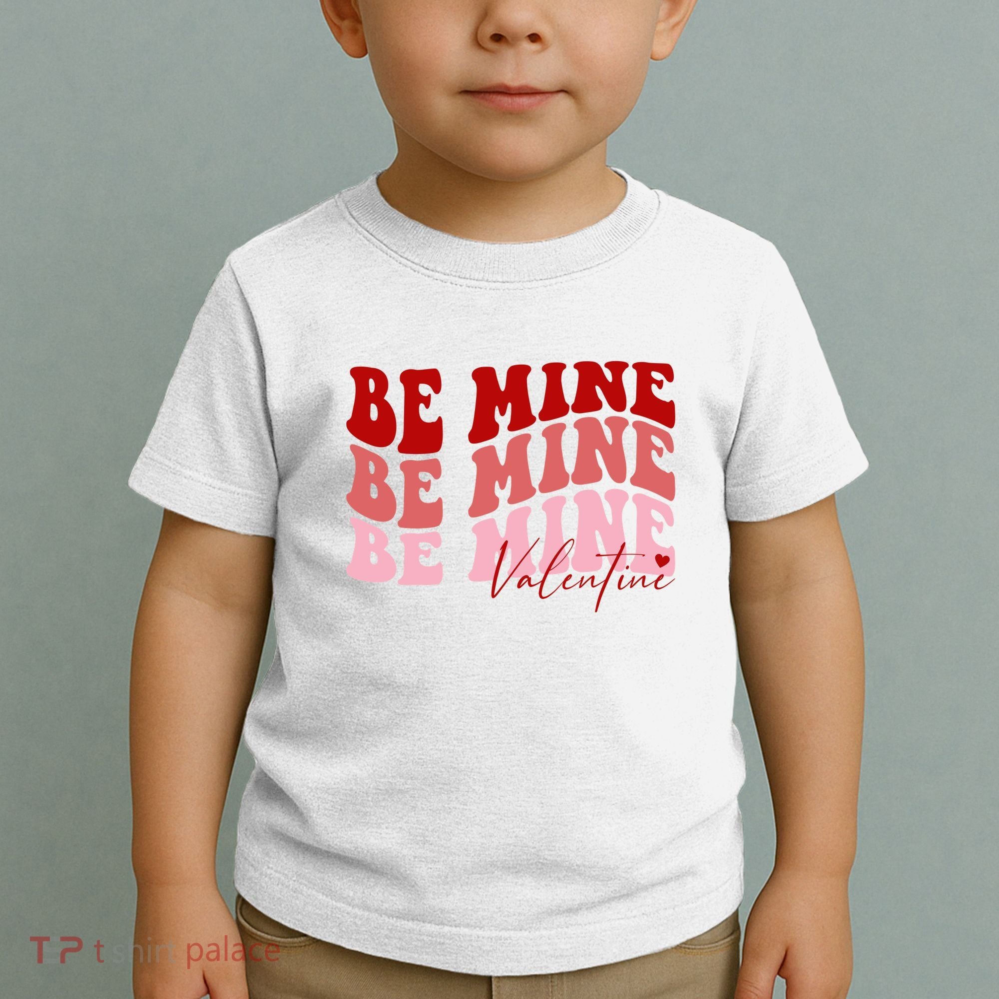 Be Mine Valentine Toddler T-Shirt