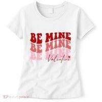 Be Mine Valentine Women's T-Shirt thumb 0