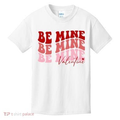 Be Mine Valentine Kids T-Shirt