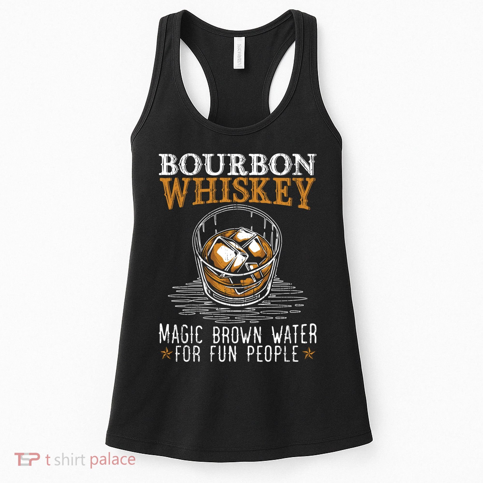 Bourbon Magic Water Malt Scotch Meaningful Gift Women's Tank Top