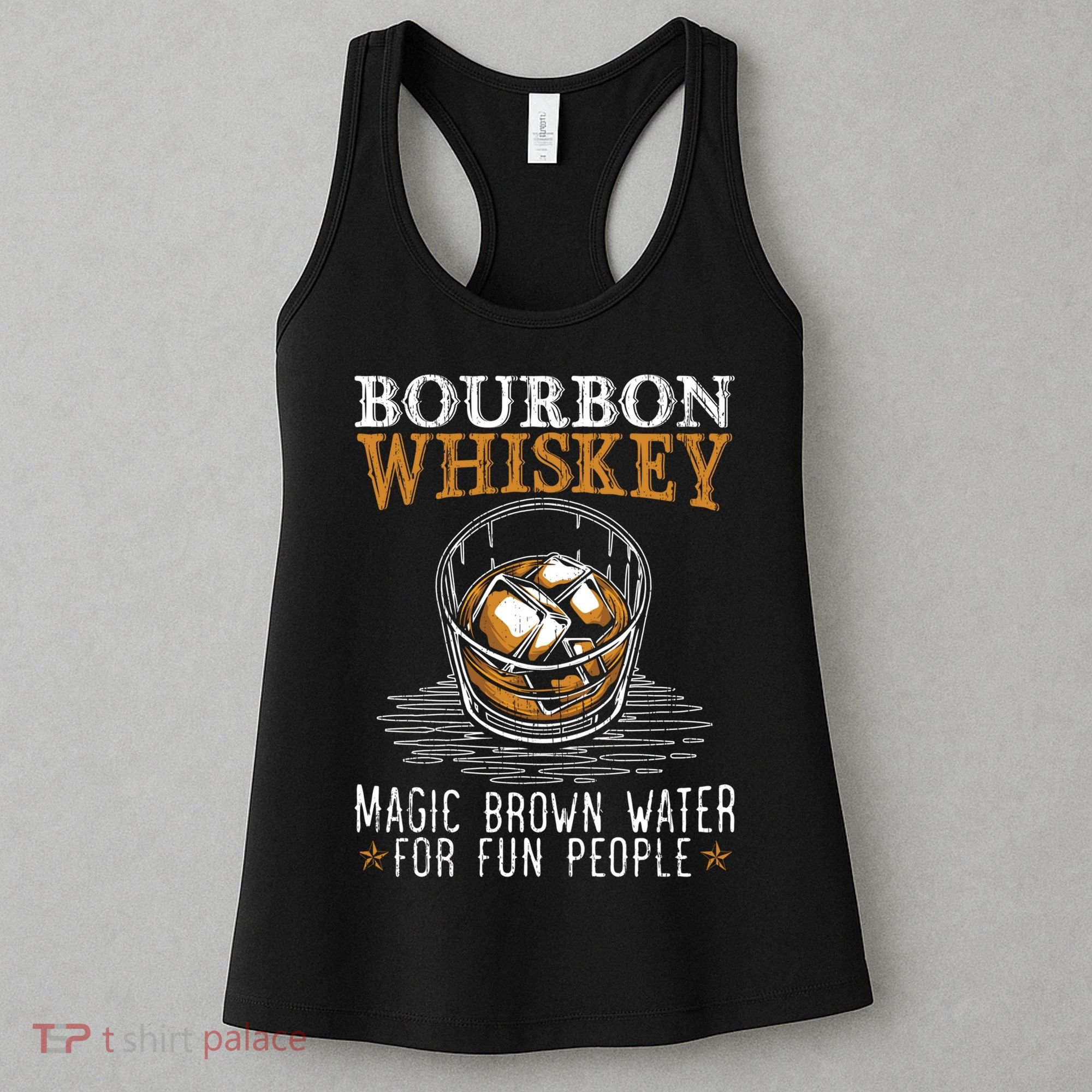 Bourbon Magic Water Malt Scotch Meaningful Gift Women's Tank Top