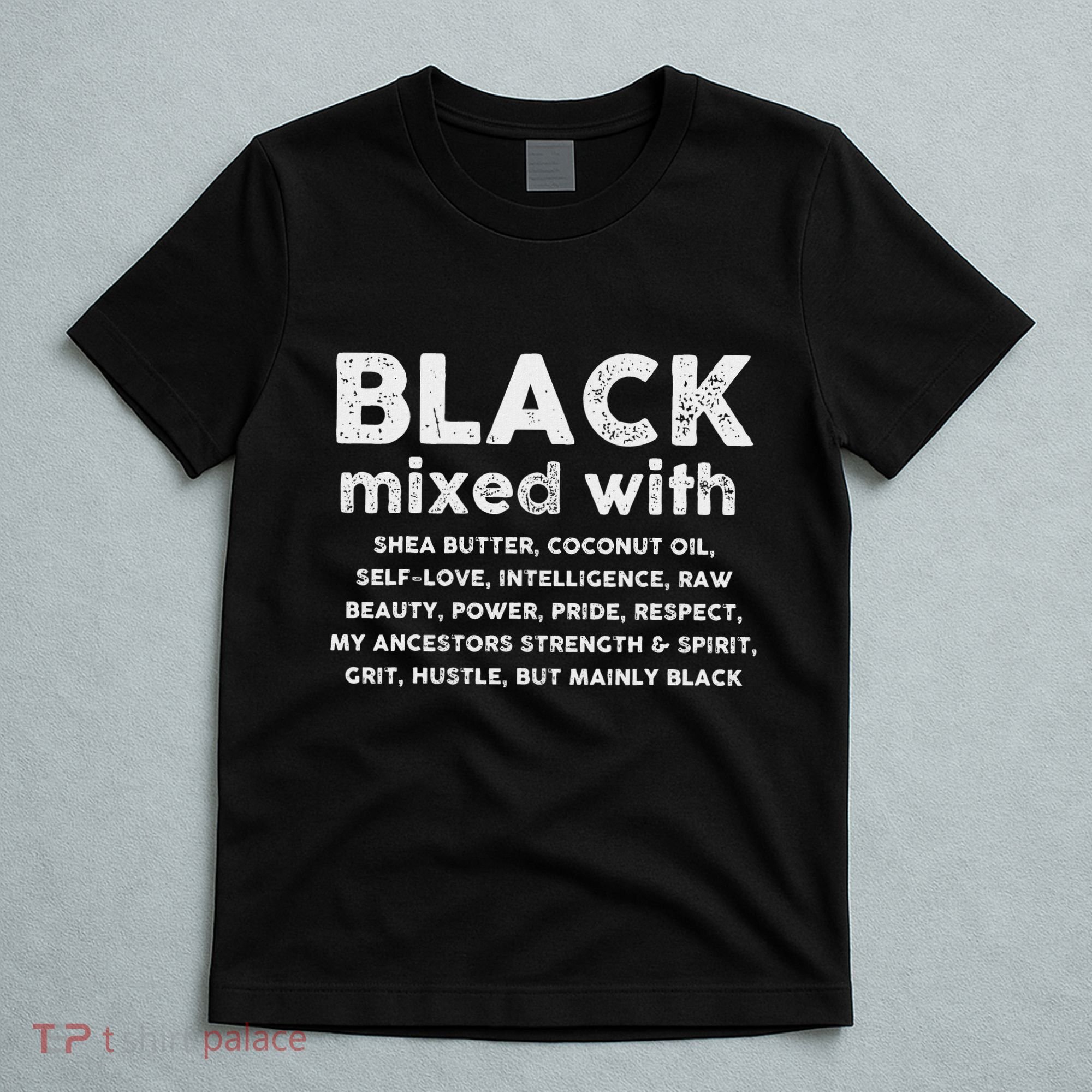 Black Mixed With Shea Butter Afro American T-Shirt