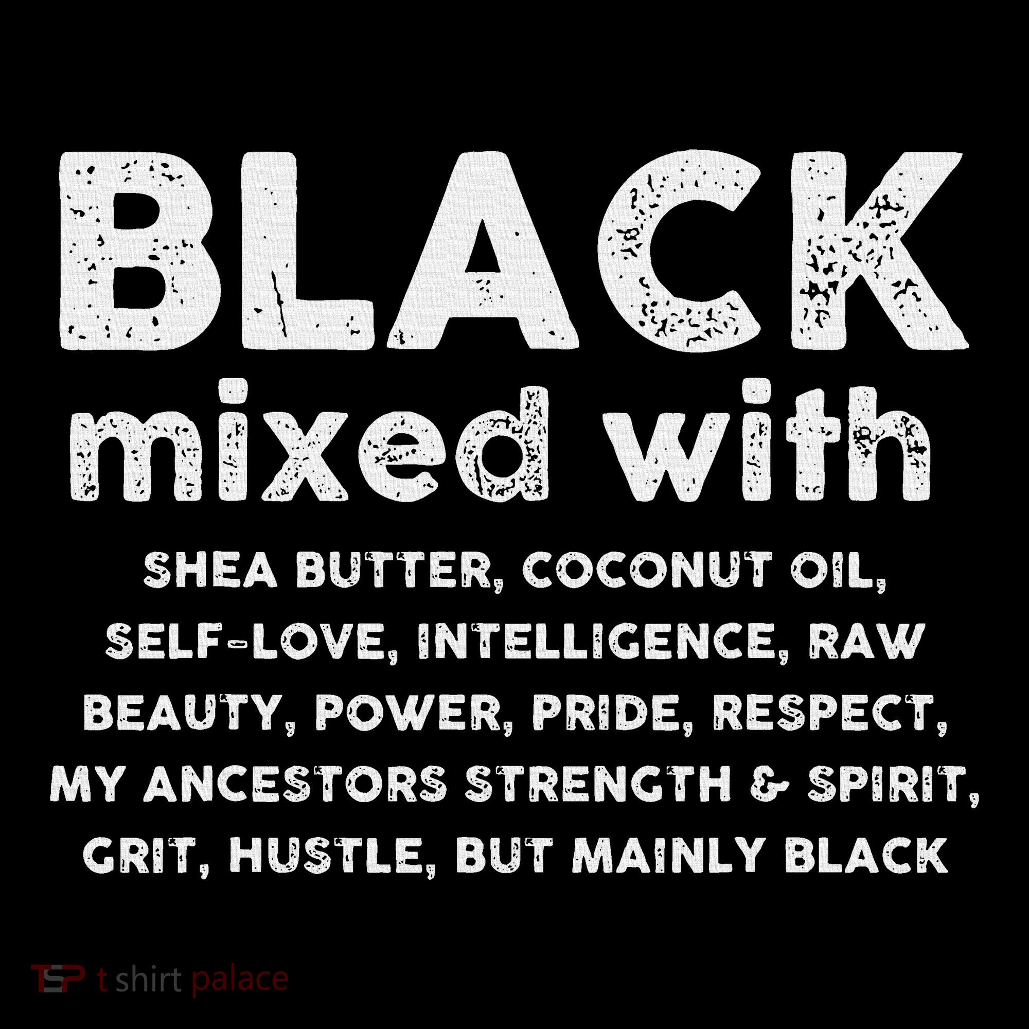 Black Mixed With Shea Butter Afro American T-Shirt