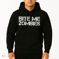 Bite Me Zombies Hoodie thumb 2