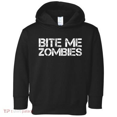 Bite Me Zombies Toddler Hoodie