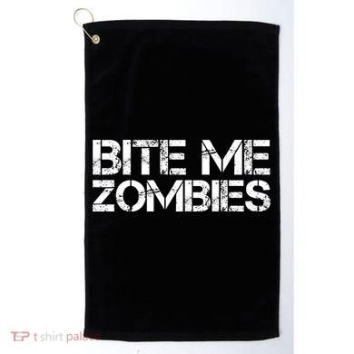 Bite Me Zombies Golf Towel