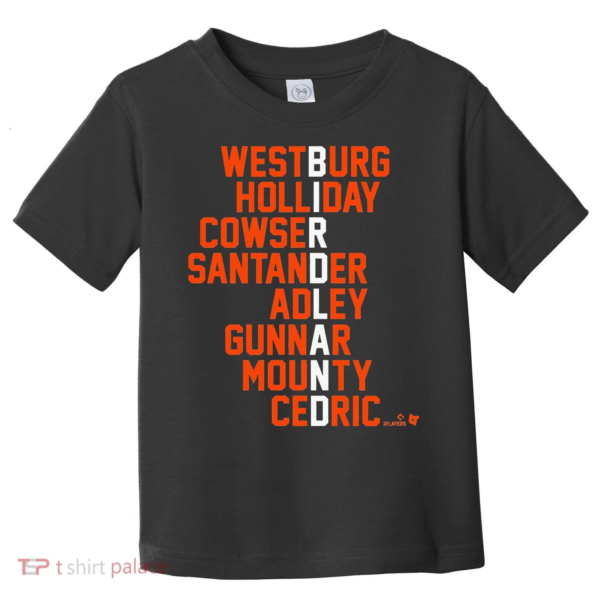 Birdland Names 2024 Baltimore Baseball Toddler T-Shirt