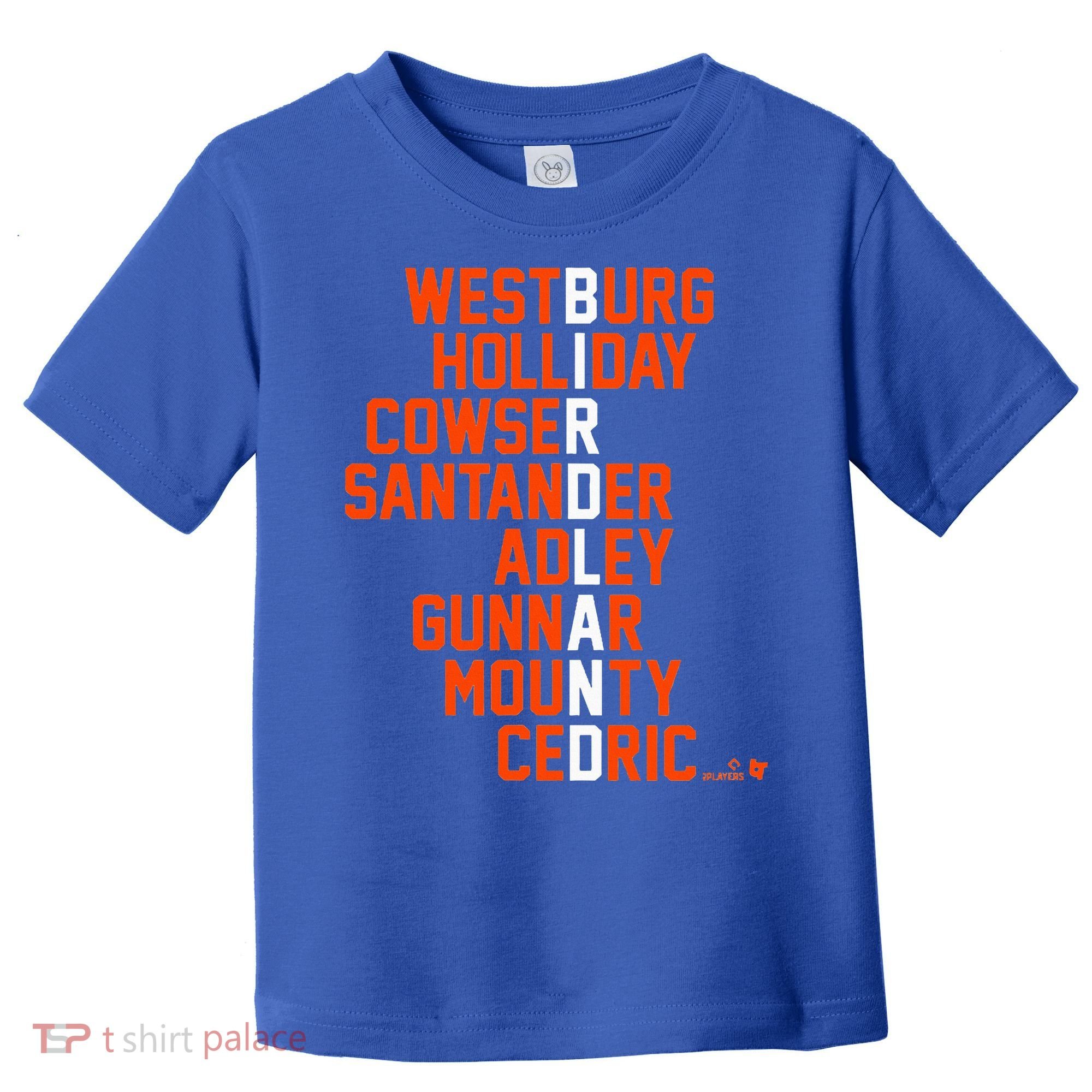 Birdland Names 2024 Baltimore Baseball Toddler T-Shirt