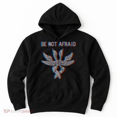 Be Not Afraid Biblically Accurate Angel Seraphim Glitch Hoodie