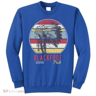 Blackfoot Native American Indian Tribe Respect Pride Retro Funny Gift Sweatshirt