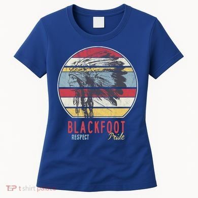 Blackfoot Native American Indian Tribe Respect Pride Retro Funny Gift Women's T-Shirt