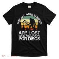 Bigfoot Not All Who Wander Are Lost Some Looking For Discs T-Shirt thumb 0