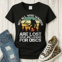 Bigfoot Not All Who Wander Are Lost Some Looking For Discs Women's T-Shirt thumb 3