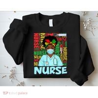 Black Nurse Black History Juneteenth Melanin Sweatshirt thumb 2