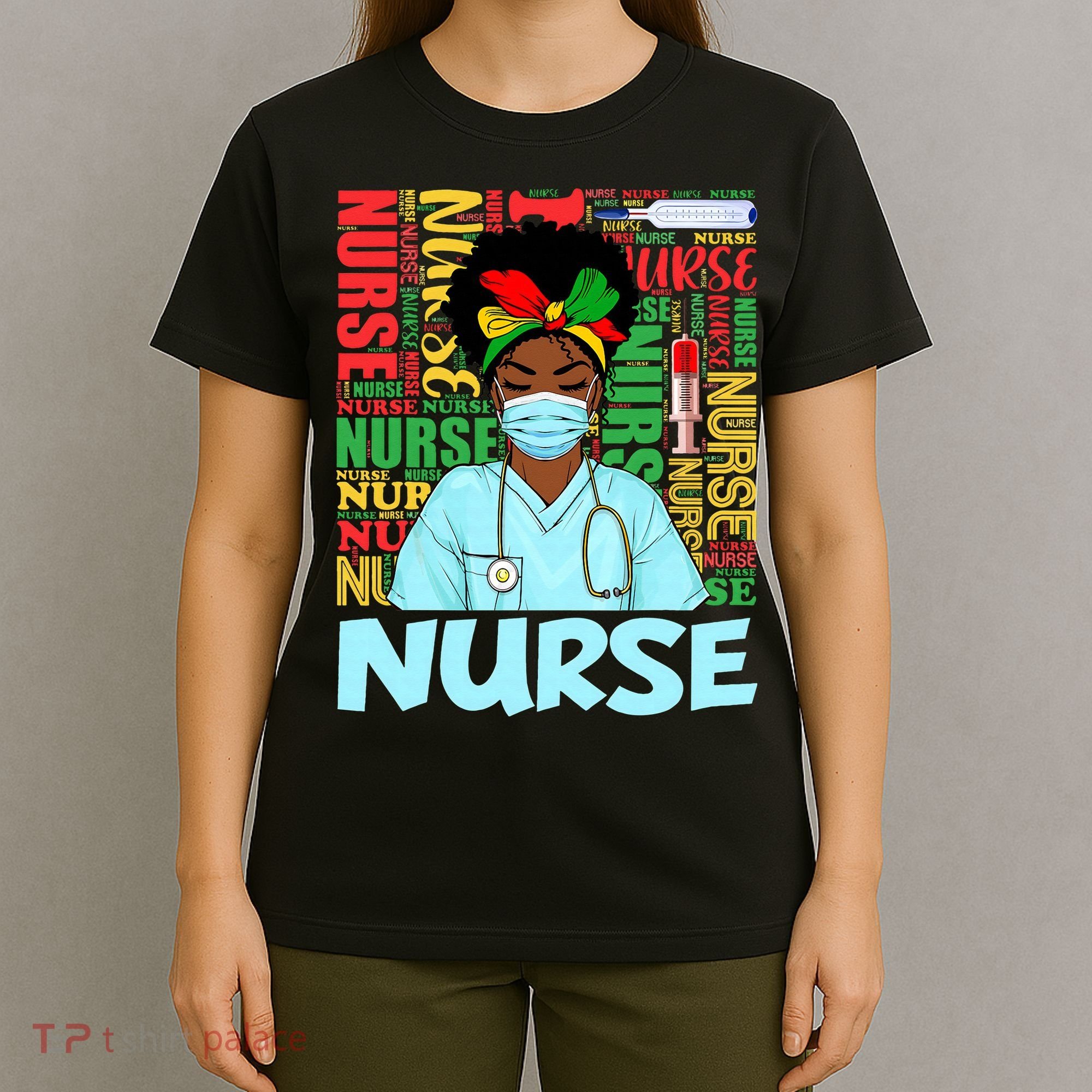 Black Nurse Black History Juneteenth Melanin T-Shirt