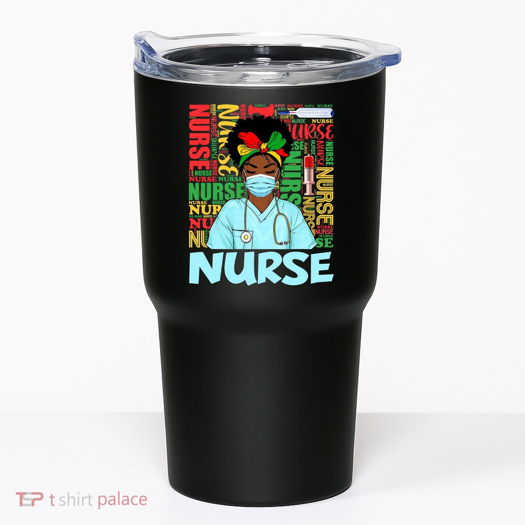 Black Nurse Black History Juneteenth Melanin Tumbler