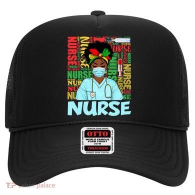 Black Nurse Black History Juneteenth Melanin Hat