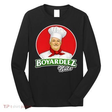 Boyardeez Nuts Long Sleeve Shirt
