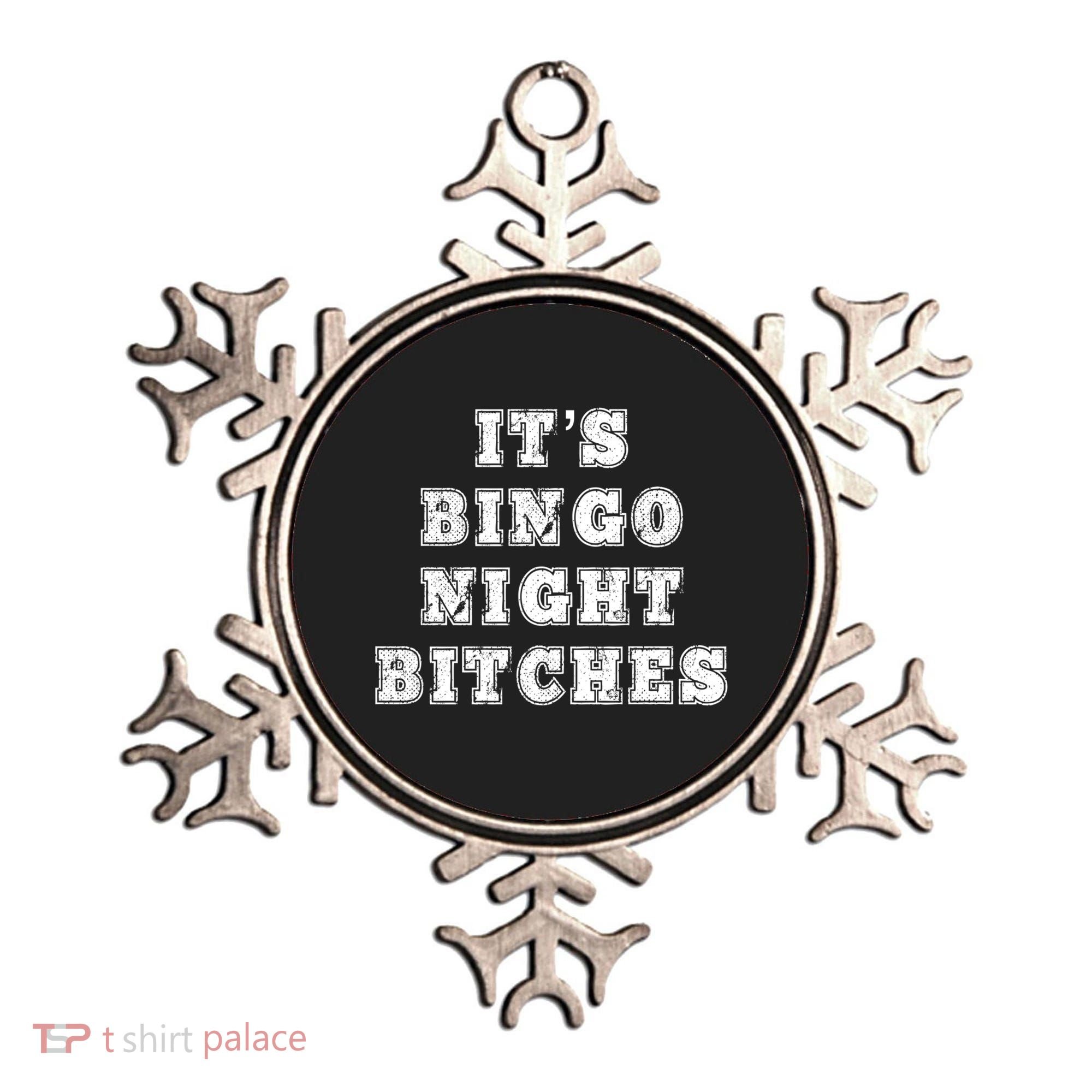Bingo Night Bitches Bingo Lover Player Game Night Funny Gift Ornament