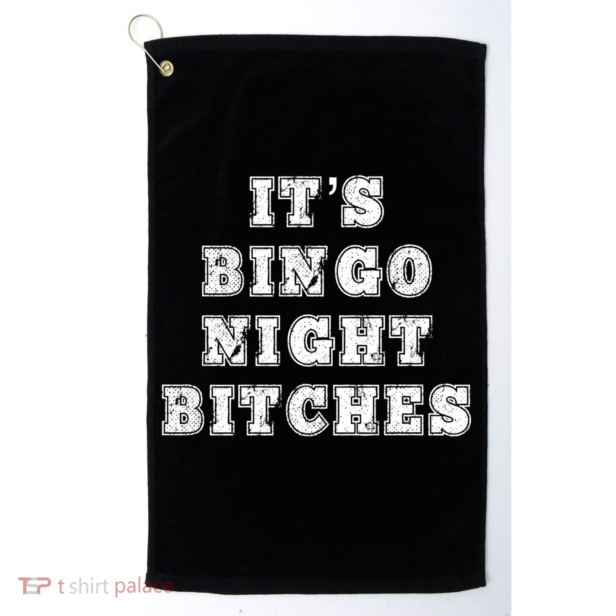 Bingo Night Bitches Bingo Lover Player Game Night Funny Gift Golf Towel