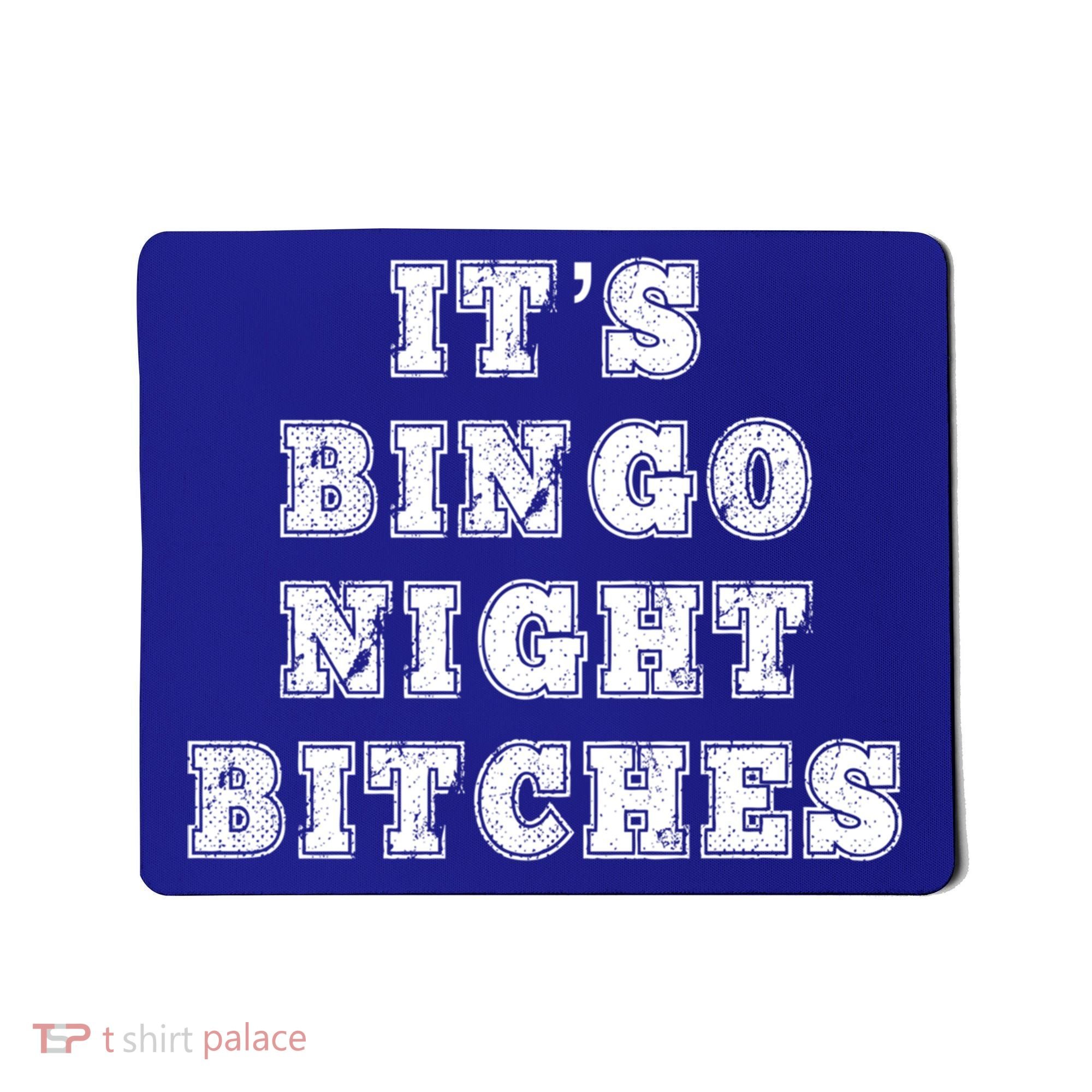Bingo Night Bitches Bingo Lover Player Game Night Funny Gift Mousepad