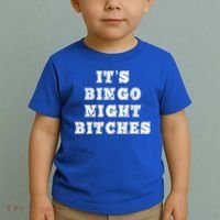 Bingo Night Bitches Bingo Lover Player Game Night Funny Gift Toddler T-Shirt thumb 2