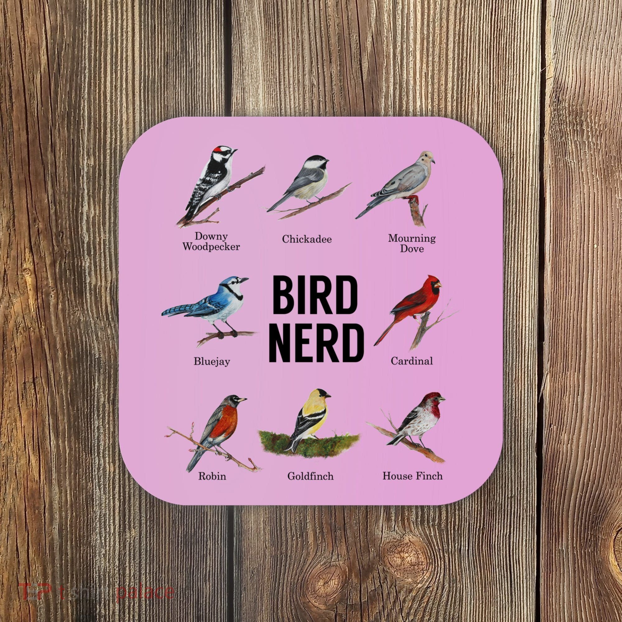 Bird Nerd Bird Lover Or Watcher Gift Coaster