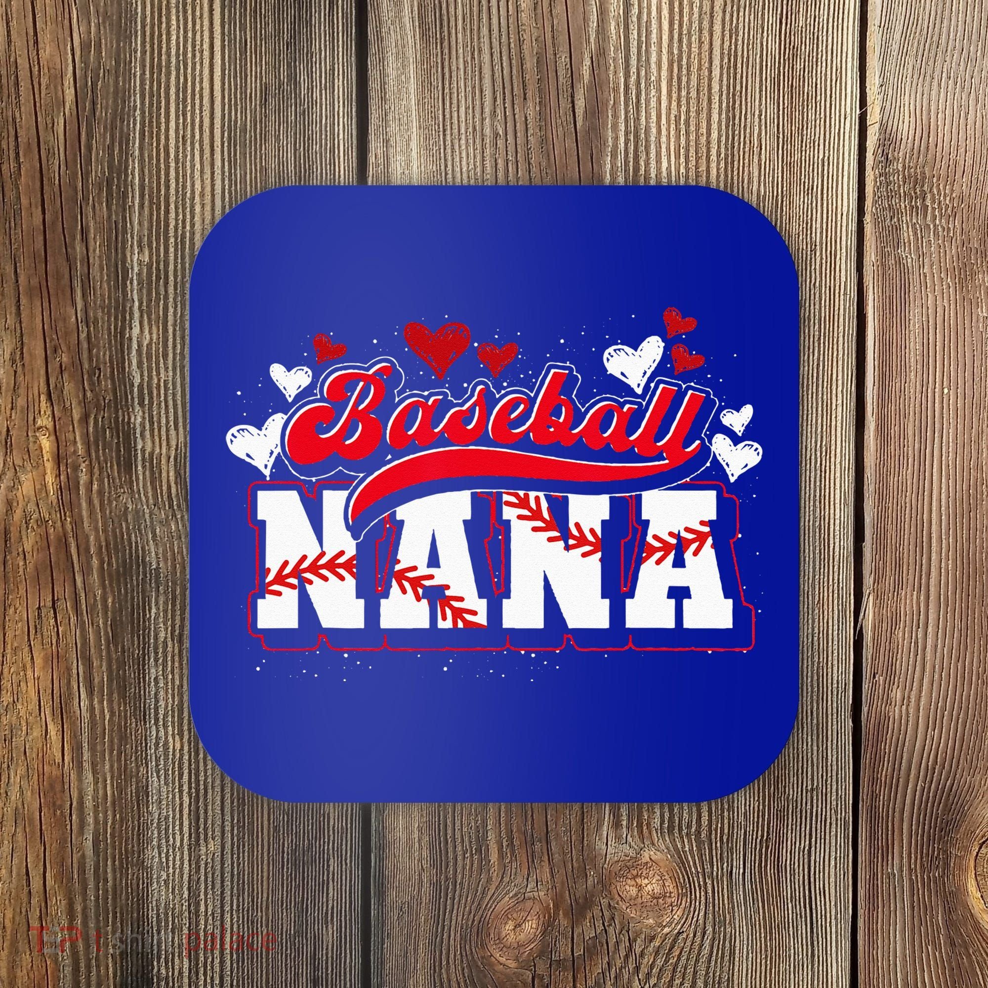 Baseball Nana Baseball Player Grandma Baseball Fan Baseball Coaster