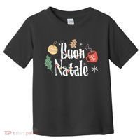 Buon Natale Christmas Italy Italians Gift Toddler T-Shirt thumb 0