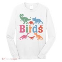 Birds? Nah… Dinosaurs Funny Dino Long Sleeve Shirt thumb 0