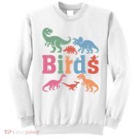 Birds? Nah… Dinosaurs Funny Dino Sweatshirt thumb 0