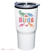 Birds? Nah… Dinosaurs Funny Dino Tumbler thumb 0