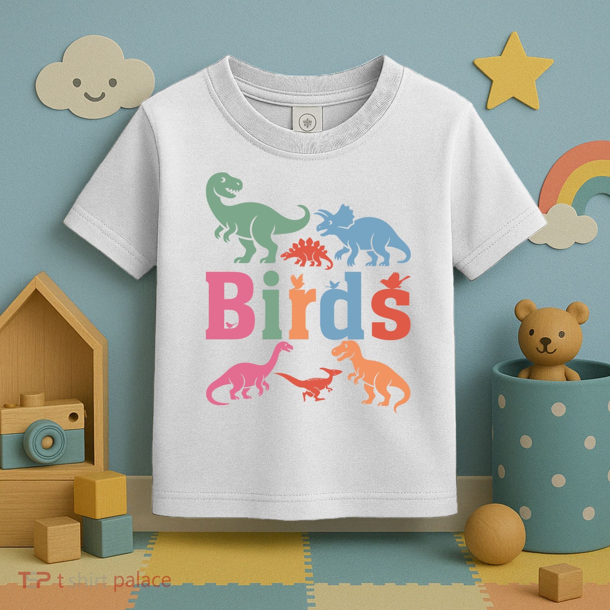 Birds? Nah… Dinosaurs Funny Dino Toddler T-Shirt