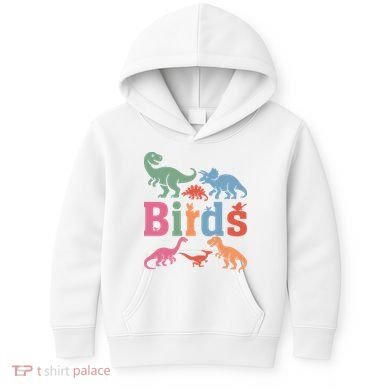 Birds? Nah… Dinosaurs Funny Dino Kids Hoodie