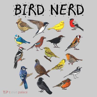 Bird Nerd Different Kinds Of Bird Gift Cute Bird Gift Tie-Dye T-Shirt