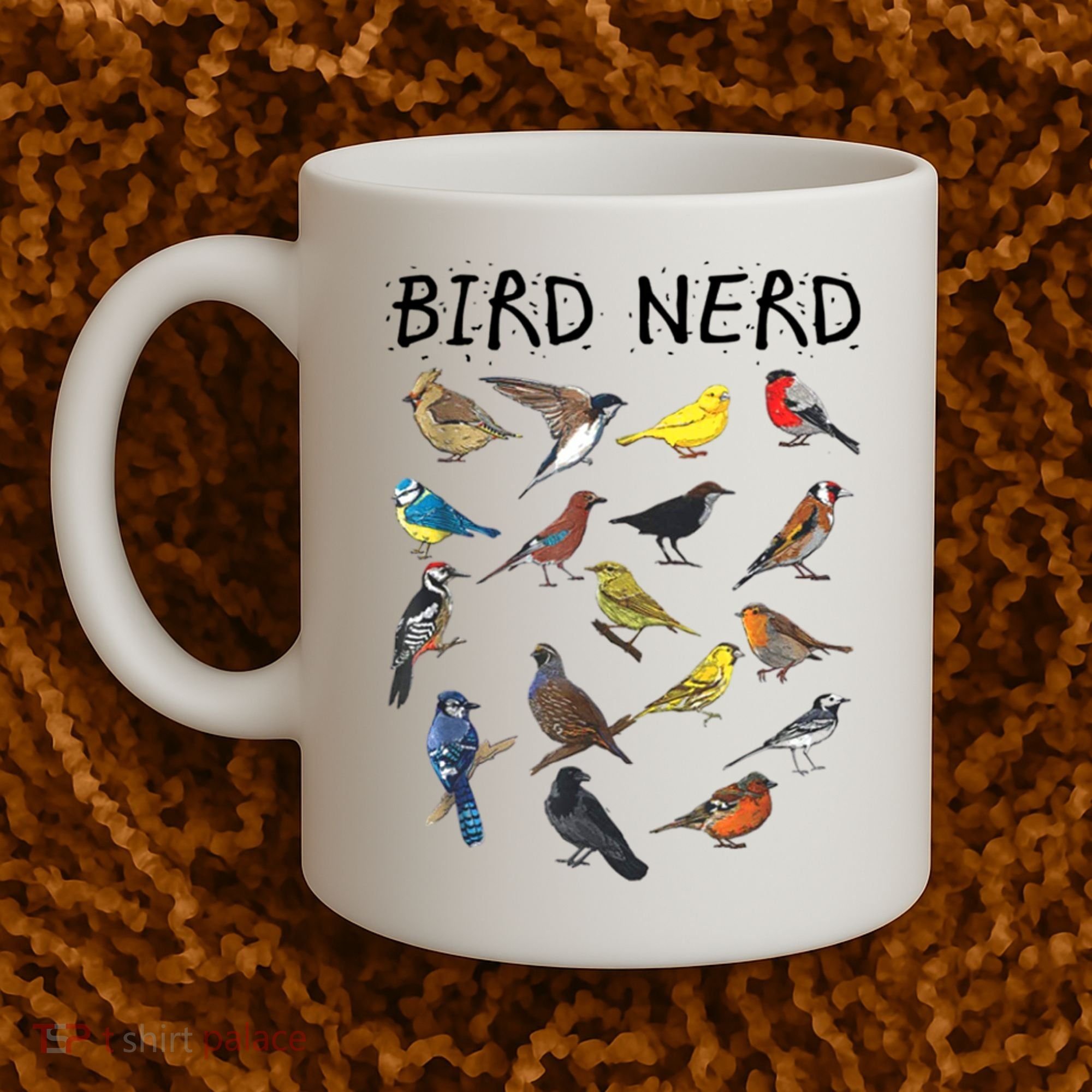 Bird Nerd Different Kinds Of Bird Gift Cute Bird Gift Coffee Mug