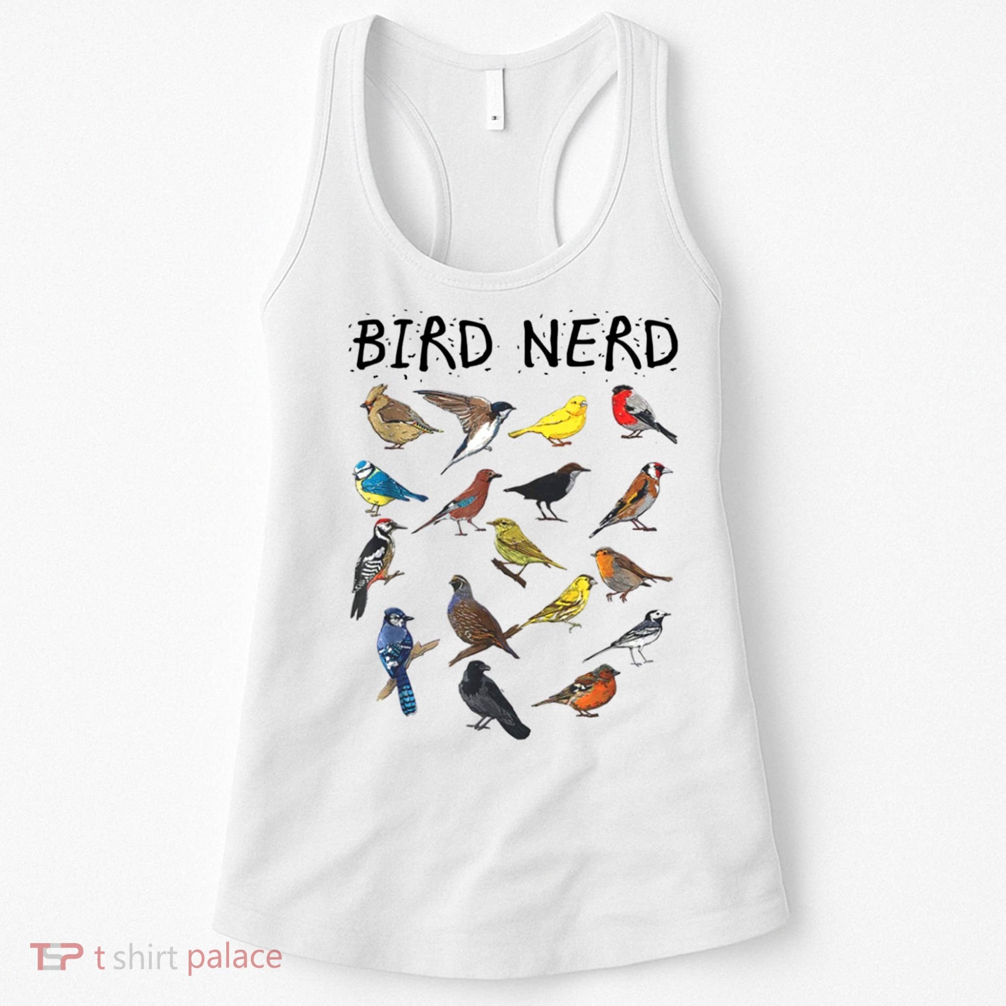 Bird Nerd Different Kinds Of Bird Gift Cute Bird Gift Women's Tank Top