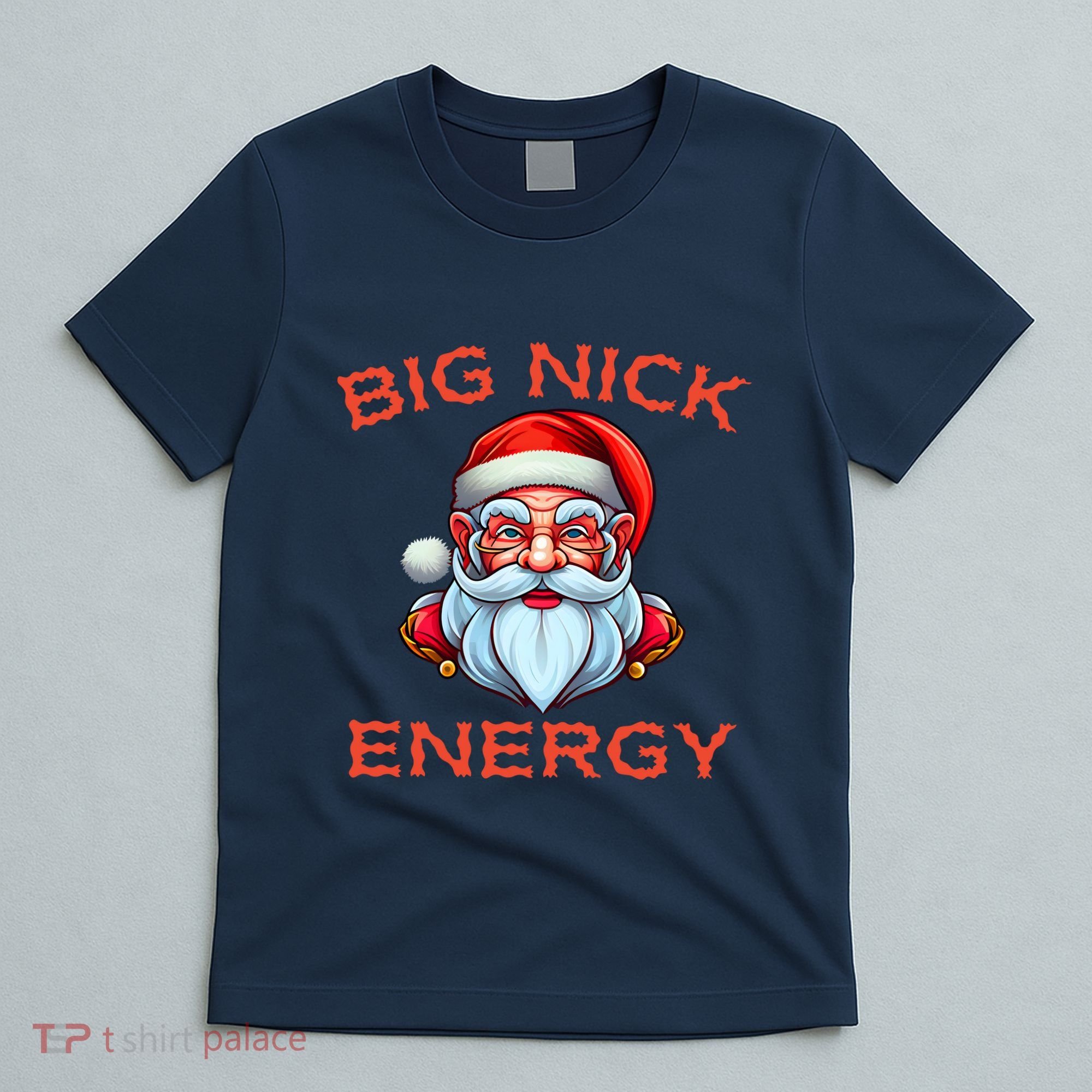 Big Nick Energy Funny Christmas T-Shirt
