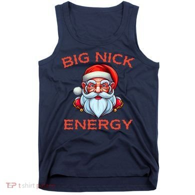 Big Nick Energy Funny Christmas Tank Top