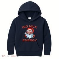Big Nick Energy Funny Christmas Kids Hoodie thumb 0