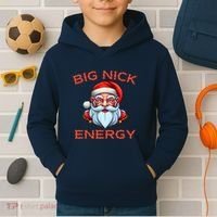 Big Nick Energy Funny Christmas Kids Hoodie thumb 2