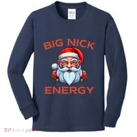 Big Nick Energy Funny Christmas Kids Long Sleeve Shirt thumb 0